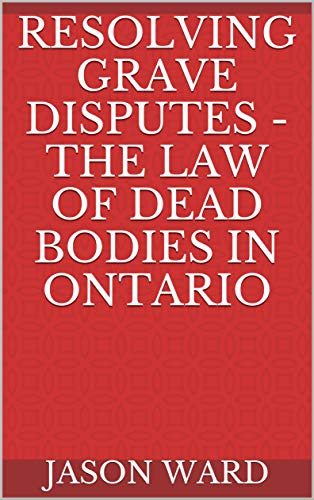 A lawyer digs deep with new book on 'the law of dead bodies'